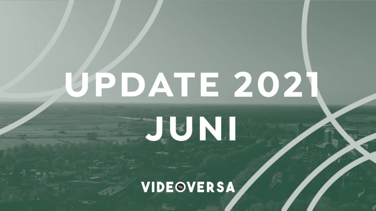 update juni 2021 videoversa nieuws